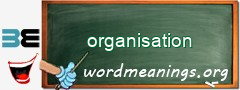 WordMeaning blackboard for organisation